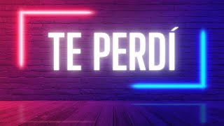 Te Perdí - Andy Rivera, Beéle (Official Video Lyric)