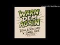 Roll & Record & Small Axe - Warn Dem Again (Roll & Record) Single 09 April 2026