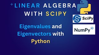 Linear Algebra: Eigenvalues and Eigenvectors in Python