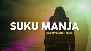 DJ SUKU MANJA _TIMUR PU PANAS SEKARANG SU TAMBAH KEJAM_ [ GMC REVOLUTION REMIX ] Viral Tiktok