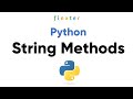 Python String Methods [Ultimate Guide]