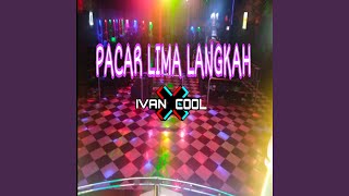 Pacar Lima Langkah (Remix)