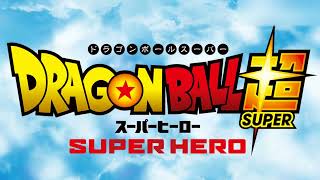 Dragon Ball Super Super Hero Ost - Shenron