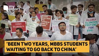 'We Want To Complete Studies': MBBS Students Ask Govt To Send Them Back to China | The Quint