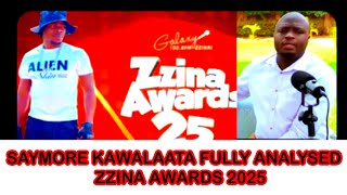 Galaxy ALIEN SAYMORE KAWALAATA FULLY ANALYSEDZZINA AWARDS 2025