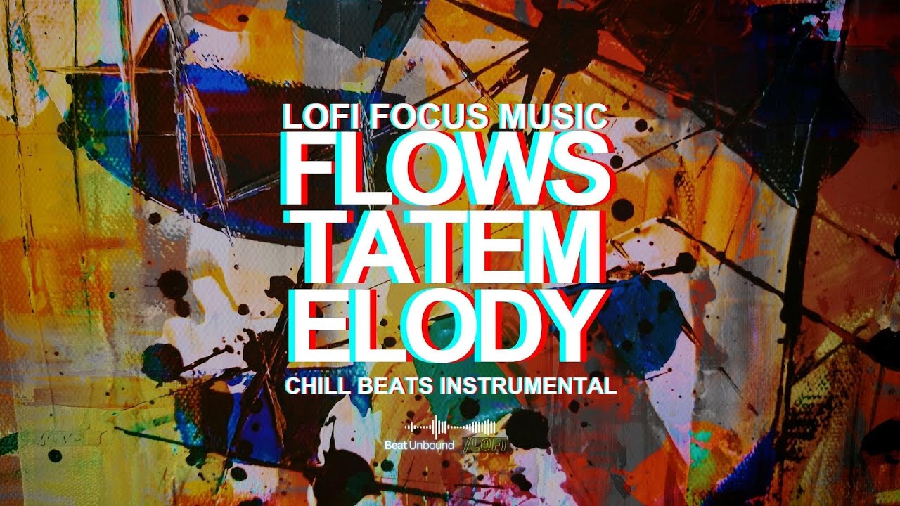 Flow State Melody Lofi Focus Music Lofi Chill Beats Instrumental Hip