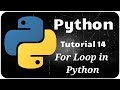Python Programming Tutorial 14 -  For Loop in Python