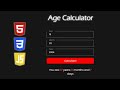 Make an Age Calculator with HTML, CSS and JavaScript