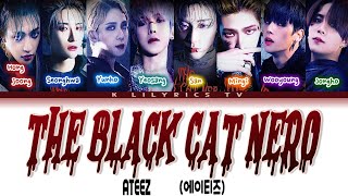 【日本語字幕】THE BLACK CAT NERO(검은 고양이) - ATEEZ(에이티즈)【パート分け/歌詞/和訳/かなるび】