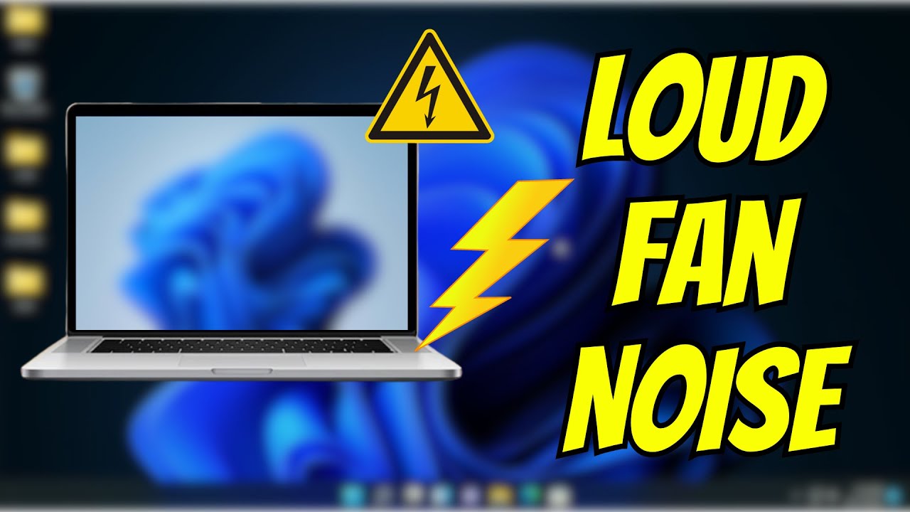 How To Fix Loud Fan Noise From Laptop In Windows 10/11 - YouTube