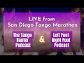 LIVE from San Diego Tango Marathon 2024