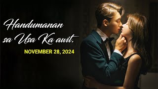 Handumanan sa Usa Ka awit. |  NOVEMBER 28 , 2024