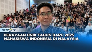 Perayaan Unik Tahun Baru 2025 Mahasiswa Indonesia di Malaysia