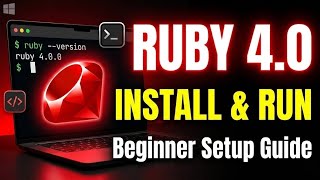 Install Ruby 4.0 & Run Your First Program 🚀 | Beginner Setup Guide #Ruby #Ruby4 #LearnToCode