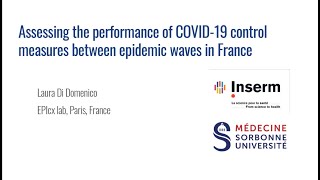 Performance of COVID control measures between epidemic waves in France | Laura Di Domenico (EPIcx)