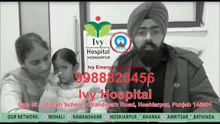 Anecdotes of Happy Patients l  Expert Emergency l Hoshiarpur l Ivy Hospital l