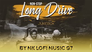 Long Drive Mashup 4 | Non-Stop JukeBox | Jay Guldekar | Road Trip Mashup | Romantic LoFi, Chill