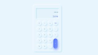 Neumorphic Calculator Build 2020 UI Design To Html and CSS3 Style