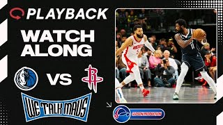 We Talk Mavs!! | Dallas Mavericks at Houston Rockets Playback Watch Along #MFFL #Rockets #NBA