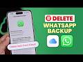 Delete WhatsApp iCloud Backup on iPhone!