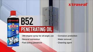 x'traseal B52 Penetrating Oil