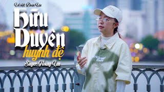 HỮU DUYÊN HUYNH ĐỆ - ĐOÀN LÂM | HOÀNG LAN COVER | Vì đồng tiền lắm kẻ bán rẻ tình thân