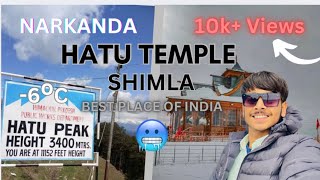 HATU TEMPLE VLOG || NARKANDA SNOWFALL UPDATE || SANKAT MOCHAN HANUMAN TEMPLE SHIMLA || SHIMLA VLOG