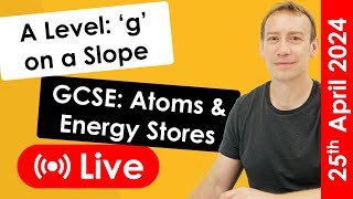 Featuring the BPhO Lecture! GCSE and A Level Physics Revision - 25th April 2024