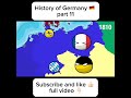 Countryballs - History of Germany  #history #polandball #countryballs #europe #germany #ww2 #ww1