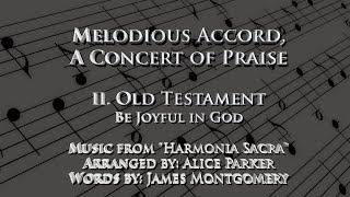 Melodious Accord; Be Joyful in God