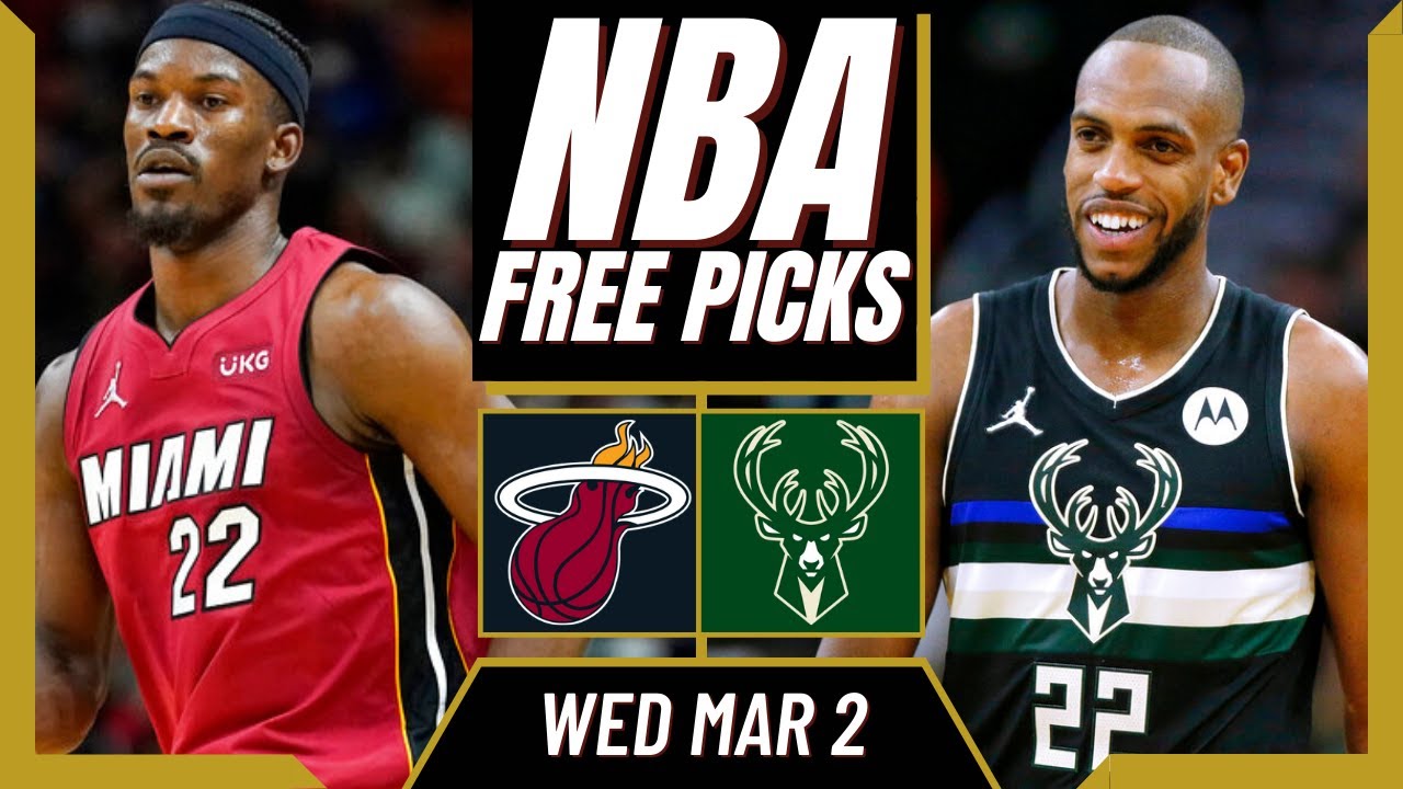 Free NBA Picks Today | HEAT Vs BUCKS Predictions (3/2/22) NBA Best Bets ...