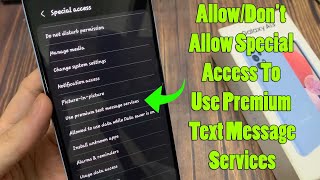 Samsung Galaxy A13: How to Allow/Don't Allow Special Access To Use Premium Text Message Services