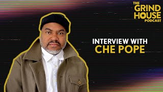 “Resilience In Music” w/ Che Pope | The Grind House Podcast: EP064