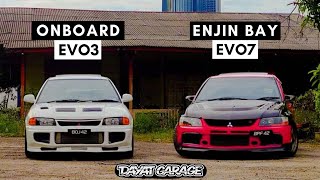 Onboard Evo 3 | Enjin Bay Evo 7 Padu | Dayat Garage Bahagian 2