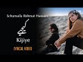 Kijiye | Schumaila Rehmat Hussain | Jaun Elia | Album JANI | Lyrical Video