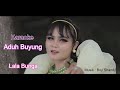 Aduh Buyung karaoke - Lala Bunga