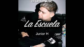 Junior H - La Escuela (2022)