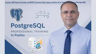 Lesson 106: How to Create an ENUM Custom Data Type and Use It in Table Structure in PostgreSQL