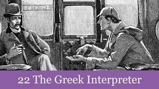 22 The Greek Interpreter from The Memoirs of Sherlock Holmes (1894) Audiobook