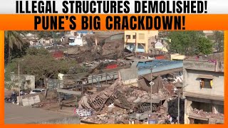 Pune Demolition Drive | Pimpri Chinchwad Municipal Corporation Demolishes Illegal Structures in Pune