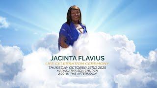 The Life Celebration Ceremony of Jacinta Flavius