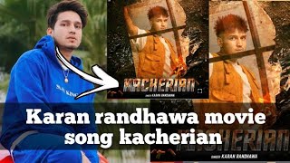 karan randhawa movie song kacherian | chobbar movie 2rd song | karan randhawa | jay randhawa |