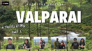 VALPARAI : Part 3 of TOP Slip-Valparai Tirp #nature #travel