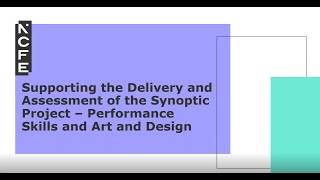 LEGACY – Supporting Delivery & Assessment of the Synoptic Project: Performance Skills / Art & Design
