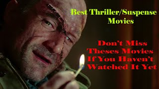 10 Breathtaking Thriller/Suspense Movies That You Wouldn't Like to Miss