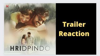 Hridpindo Trailer Reaction