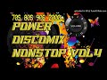 NONSTOP OLDEST POWERDISCOMIX VOL4 DJJOEMARLMC