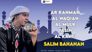 Murottal Al Quran - SALIM BAHANAN | Download Mp3 & Mp4 Link Di deskripsi