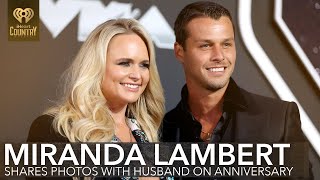 Miranda Lambert Shares Sweet Photos With Brendan McLoughlin On Anniversary | Fast Facts