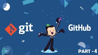 Git and GitHub Tutorial For Beginners || Part 4 || Git Commands